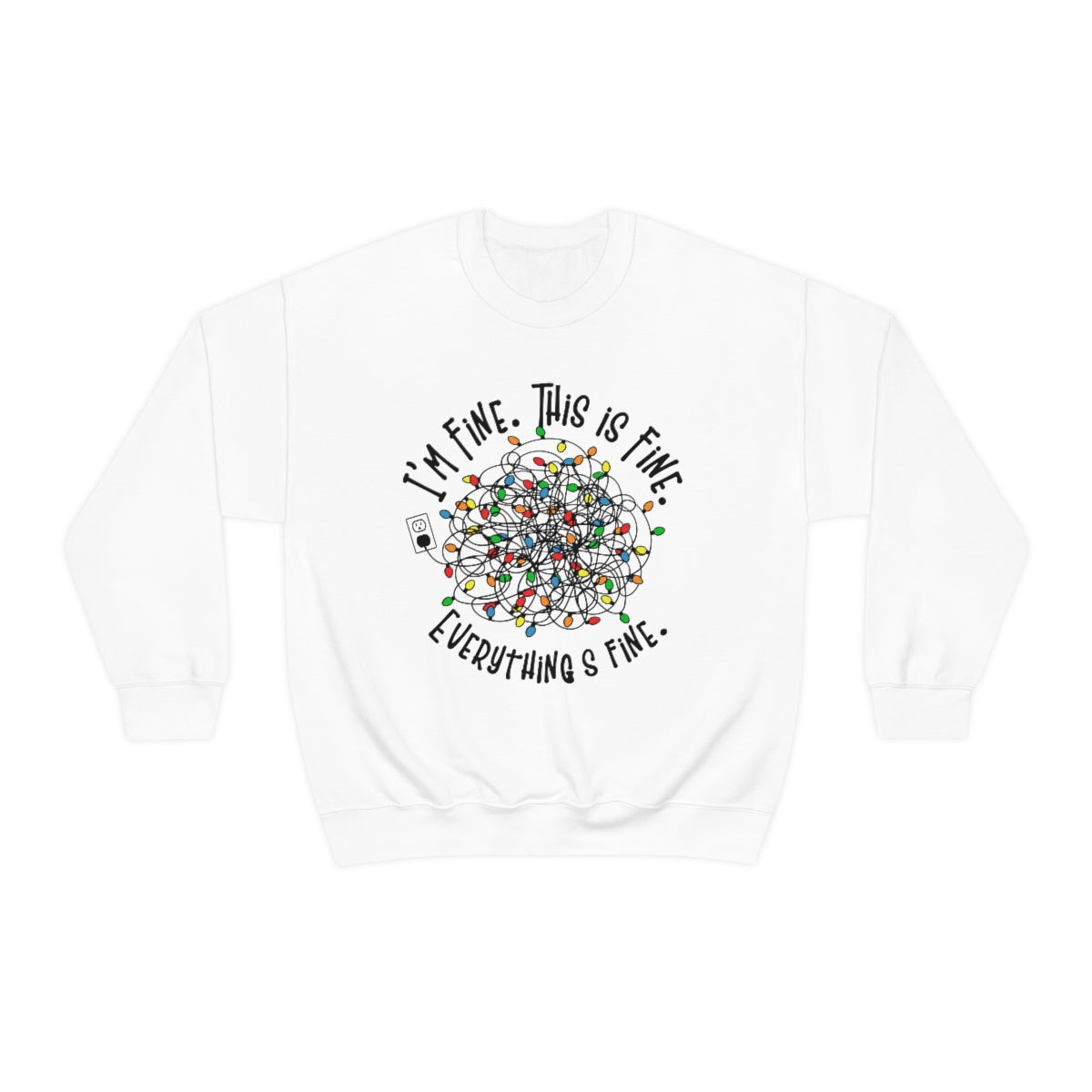 I'm Fine Heavy Blend™ Crewneck Sweatshirt