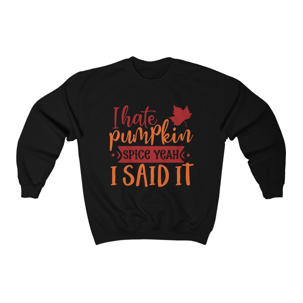 Hate Pumpkin Spice Heavy Blend™ Crewneck Sweatshirt