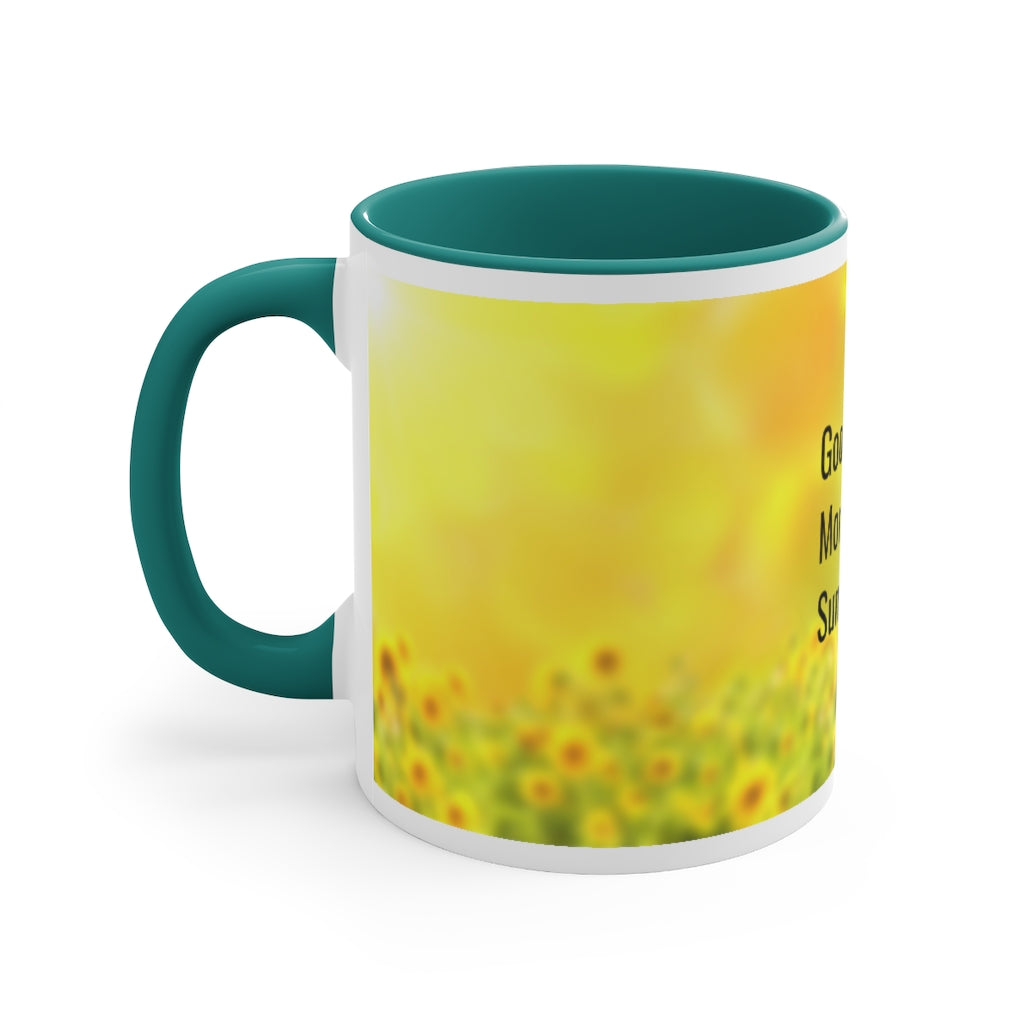 Good Morning Sunshine 11oz Accent Mug, Unique Coffee Mug, Holiday Gift