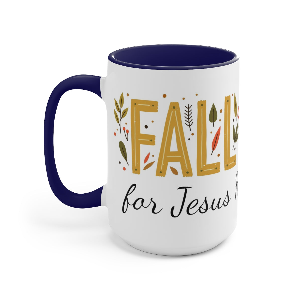 Fall For Jesus Coffee Mugs, 15oz, Unique Coffee Mug, Holiday Gift