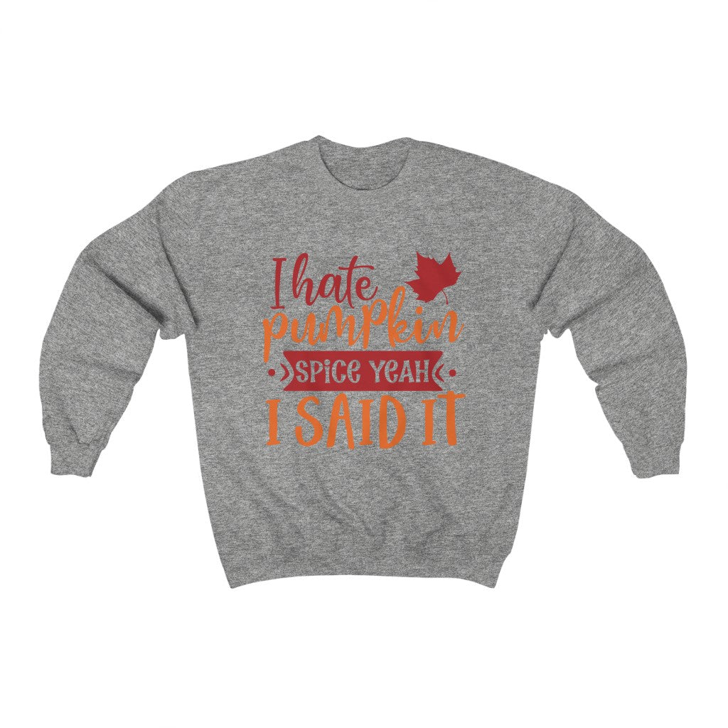 Hate Pumpkin Spice Heavy Blend™ Crewneck Sweatshirt