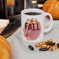 Fall Vibes Mug 11oz, Unique Coffee Mug, It's Fall Y'all, Holiday Gift