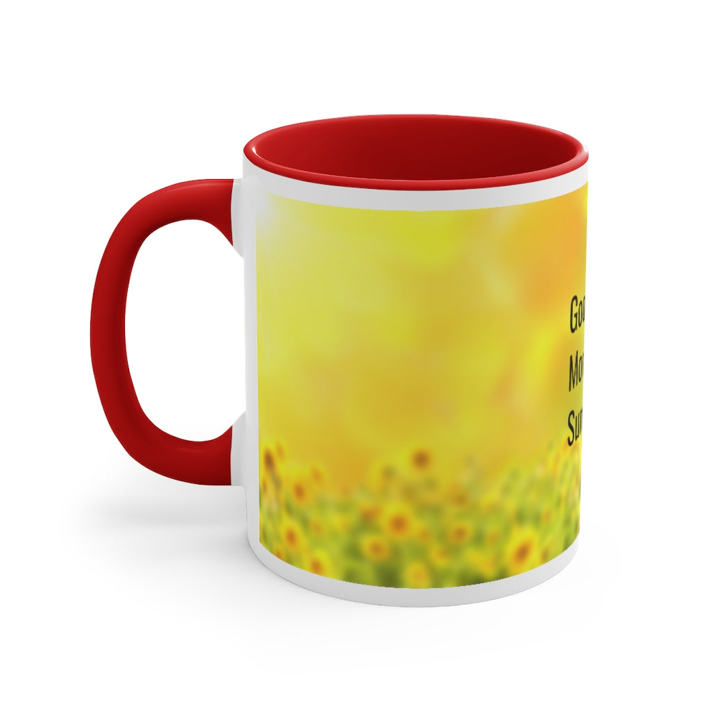 Good Morning Sunshine 11oz Accent Mug, Unique Coffee Mug, Holiday Gift