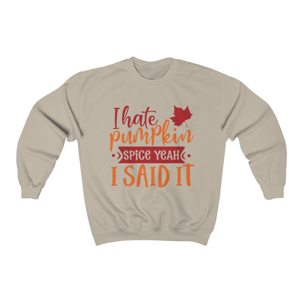 Hate Pumpkin Spice Heavy Blend™ Crewneck Sweatshirt