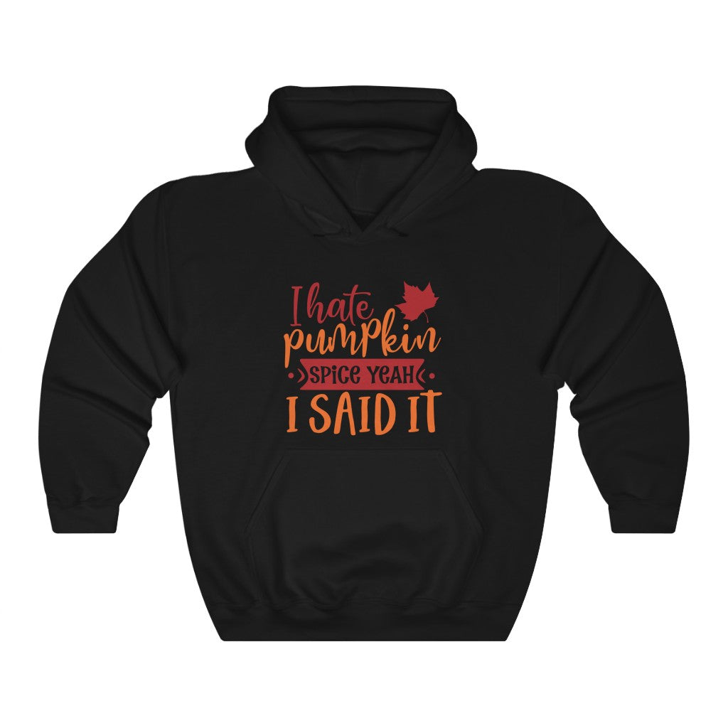 Hate Pumpkin Spice Heavy Blend™ Hooded Sweatshirt